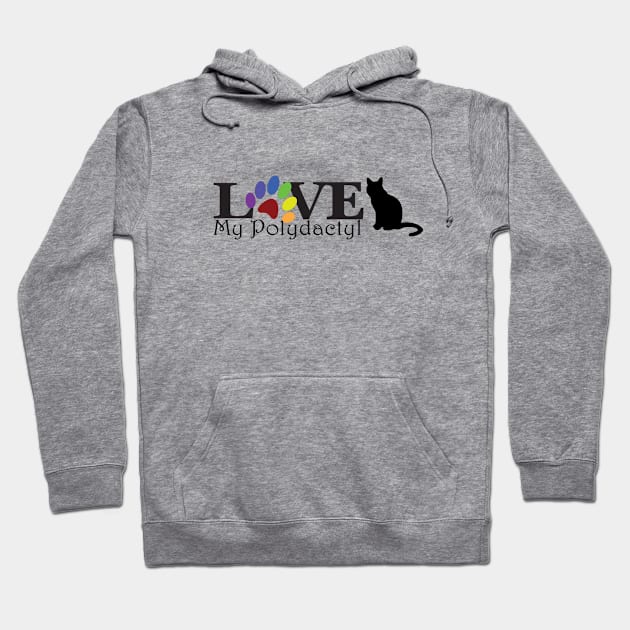 LOVE My Polydactyl Hoodie by homebornlove